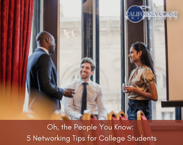 Oh, the People You Know:  5 Networking Tips for College Students